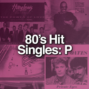 80's Hit Singles: P