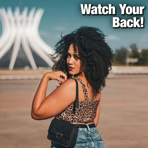 Watch Your Back!
