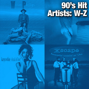 90's Hit Artists: W-Z