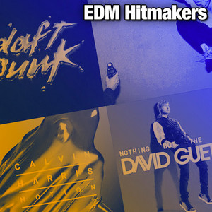 EDM Hitmakers