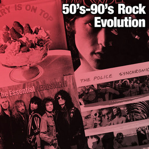 50's-90's Rock Evolution