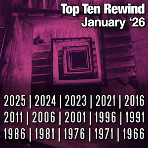 Top Ten Rewind: January '26