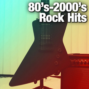 80's-2000's Rock Hits