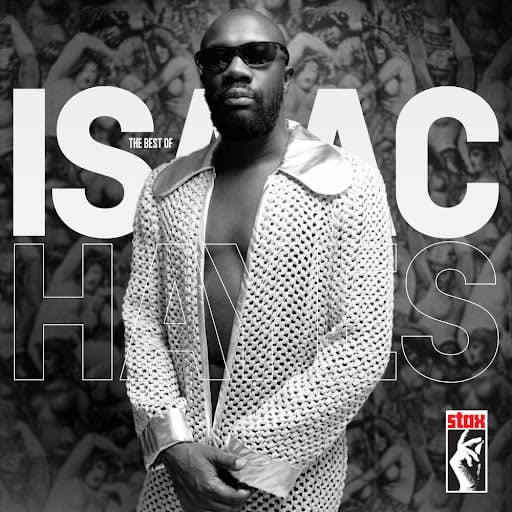 Isaac Hayes: Best Of
