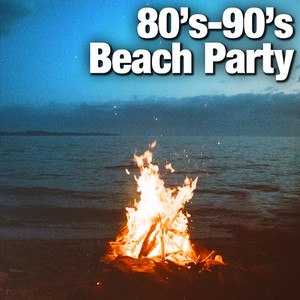 80's-90's Beach Party