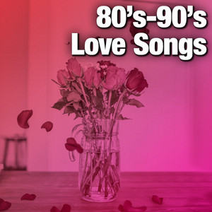 80's-90's Love Songs