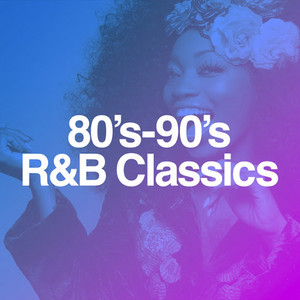 80's-90's R&B Classics