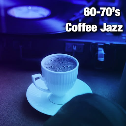 60-70's Coffee Jazz