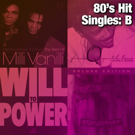 80's Hit Singles: B