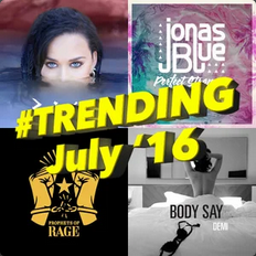 #Trending: July '16