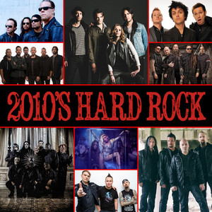 2010's Hard Rock