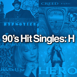 90's Hit Singles: H