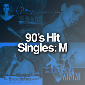 90's Hit Singles: M