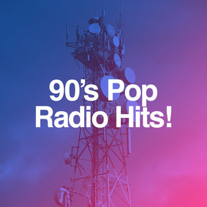 90's Pop Radio Hits!