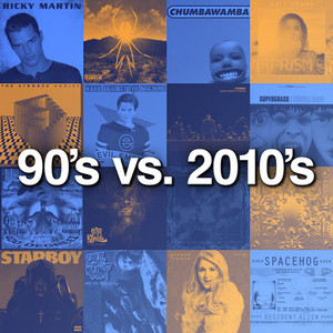 90's vs. 2010's