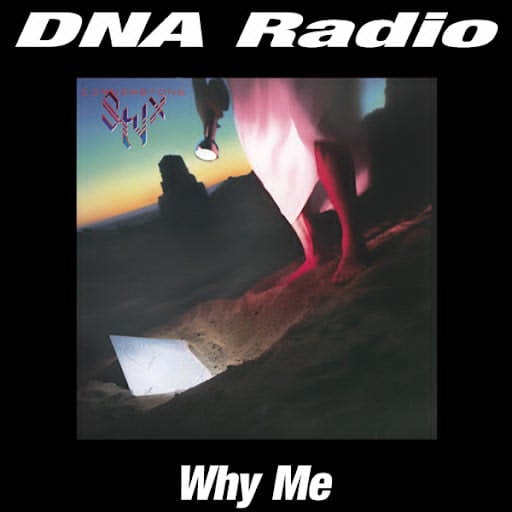 DNA Radio: Why Me