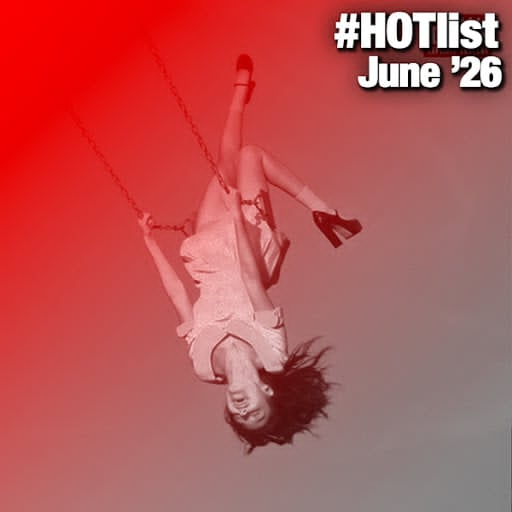 #HOTlist: June '26