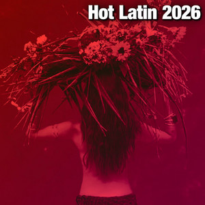 Hot Latin 2026