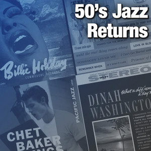 50's Jazz Returns