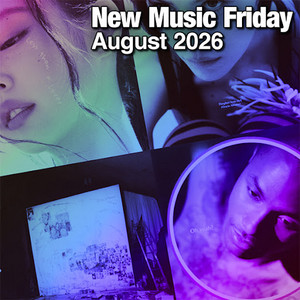 New Music Friday: August 2026
