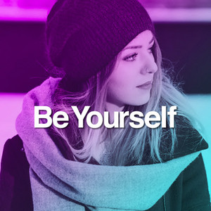 Be Yourself