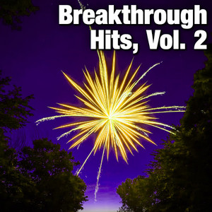 Breakthrough Hits, Vol. 2