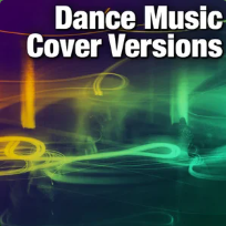 Dance Music Cover Versions