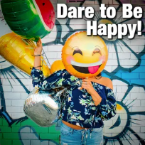 Dare to Be Happy