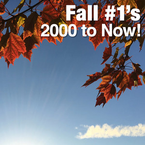 Fall #1"s: 2000 to Now!